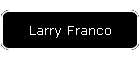 Larry Franco